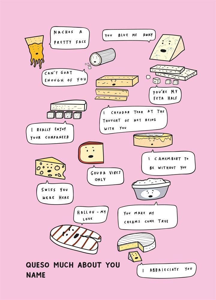 Queso Much About You Card