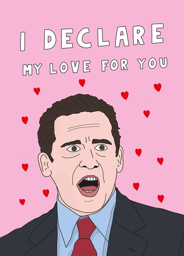Declare My Love For You Card