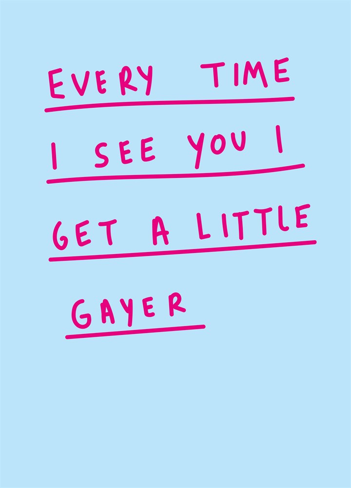 Get A Little Gayer Card