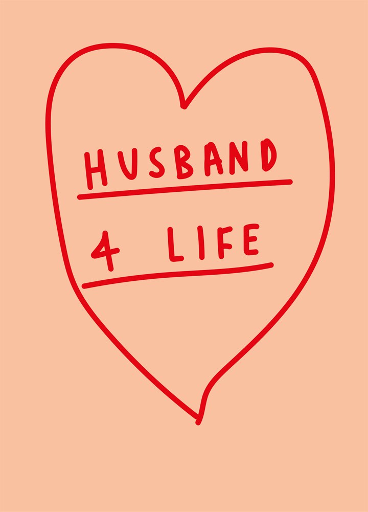 Husband 4 Life Card