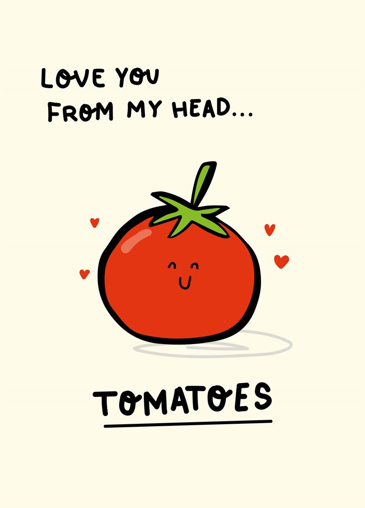 From My Head Tomatoes Card