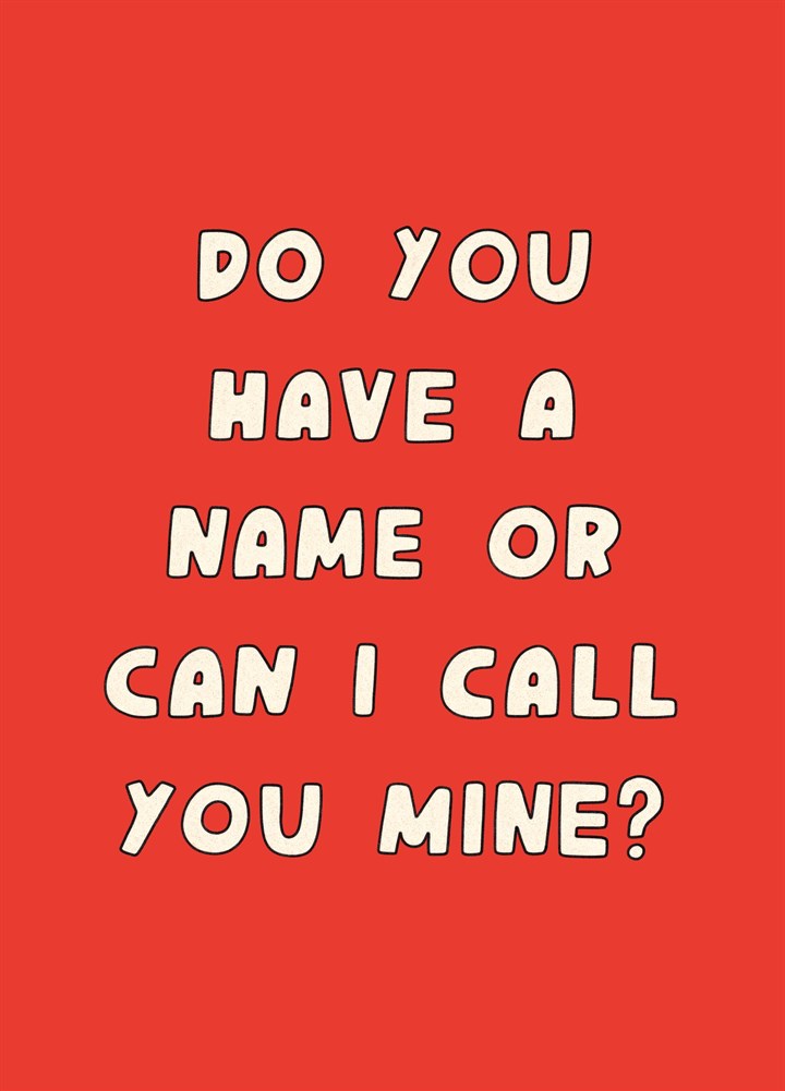 Can I Call You Mine Card