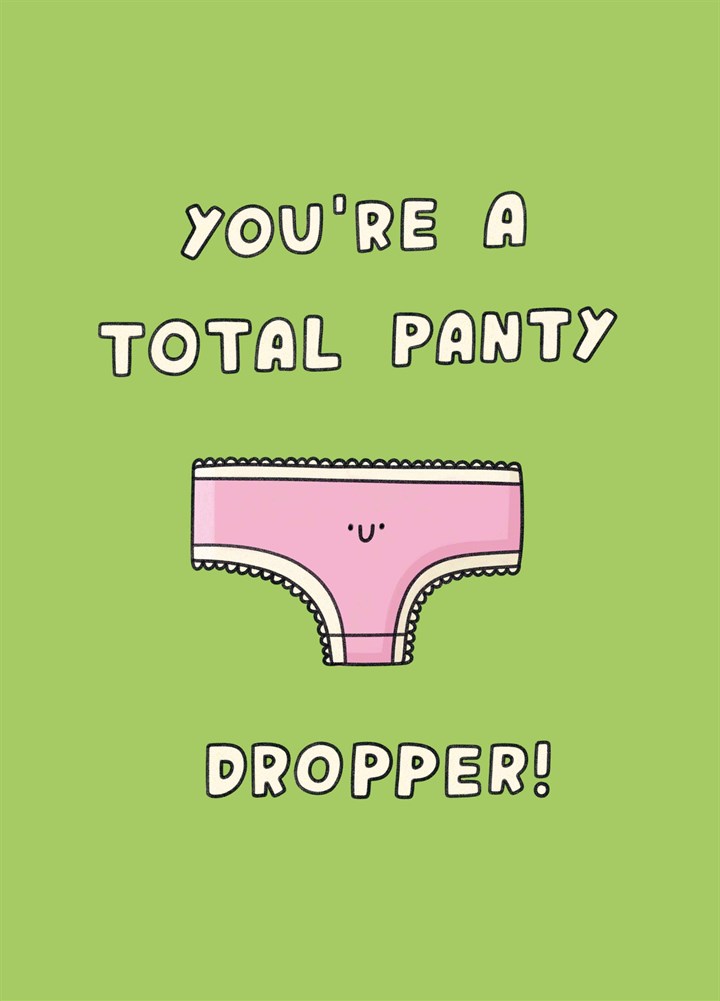 Total Panty Dropper Card