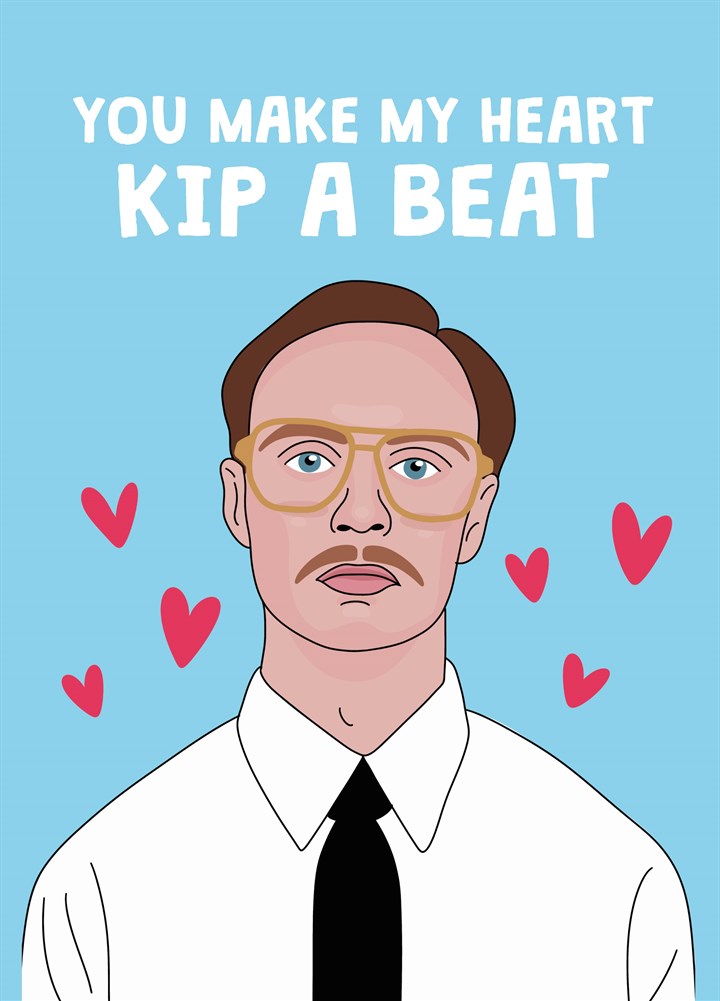 Kip A Beat Napoleon Dynamite Valentine's Card