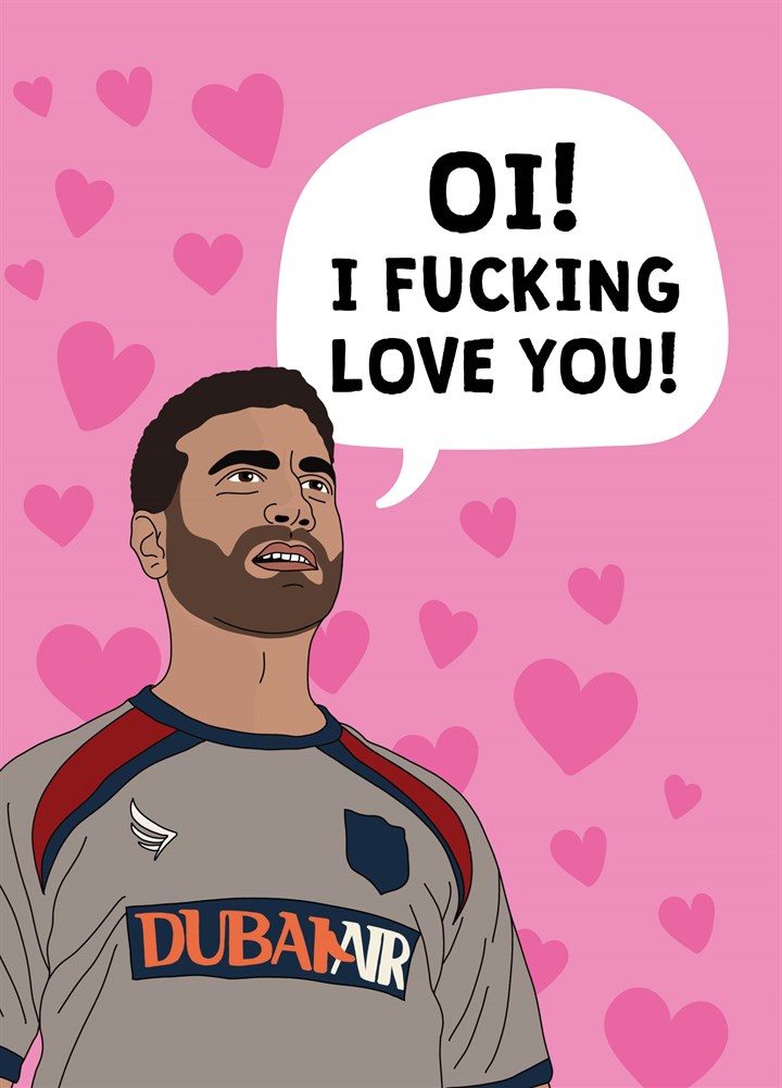Roy Kent Fucking Love You Valentine's Card