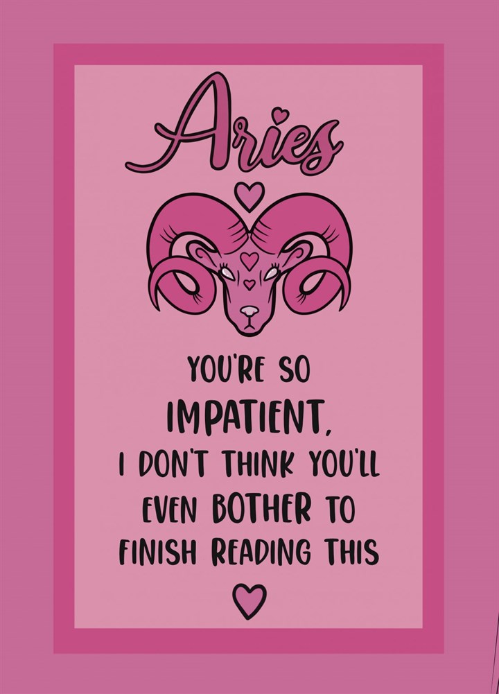 Impatient Aries Card