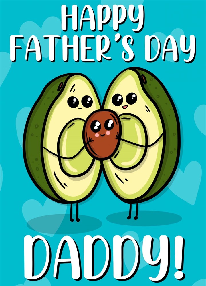 Avocado Father's Day Daddy Card
