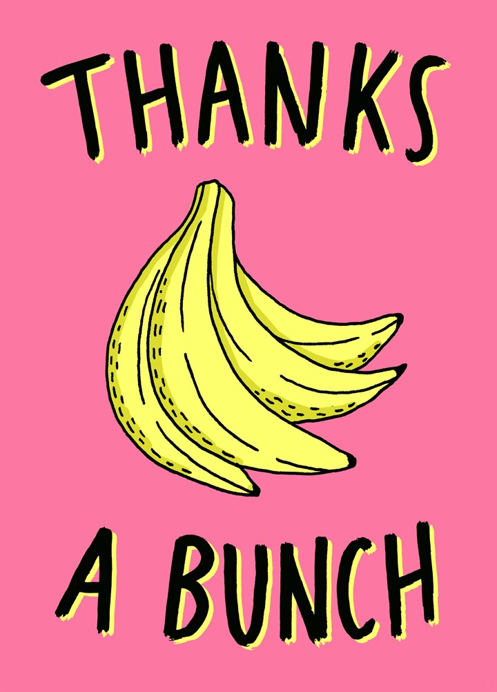 Thanks, A Banana Bunch Card