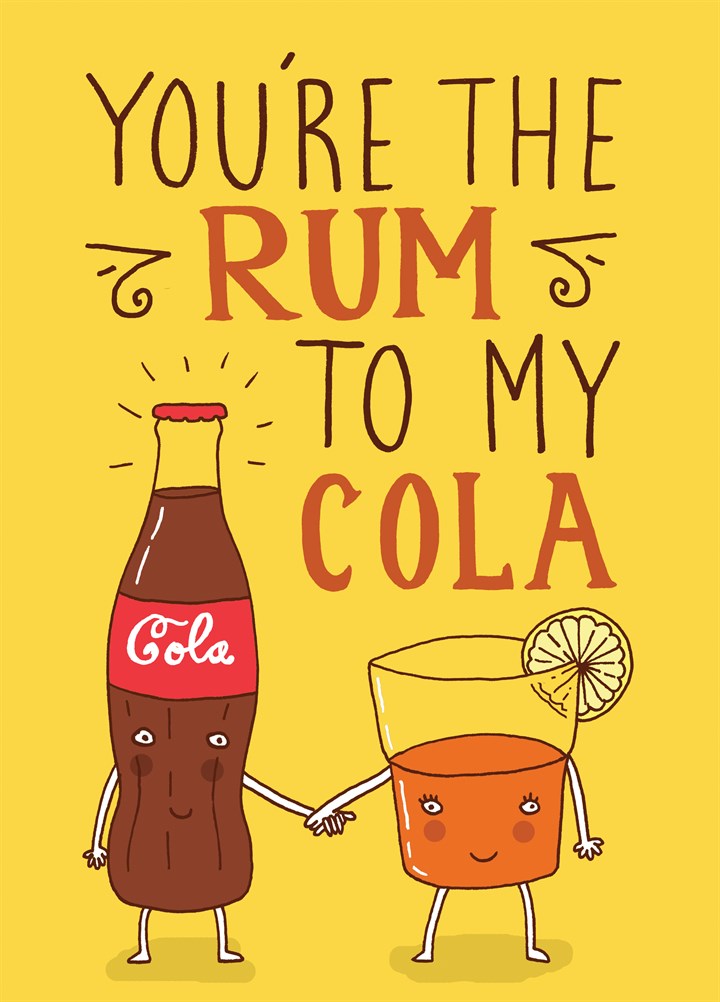 Rum To My Cola Card