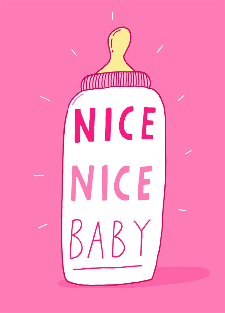 Pink Nice Nice Baby Card
