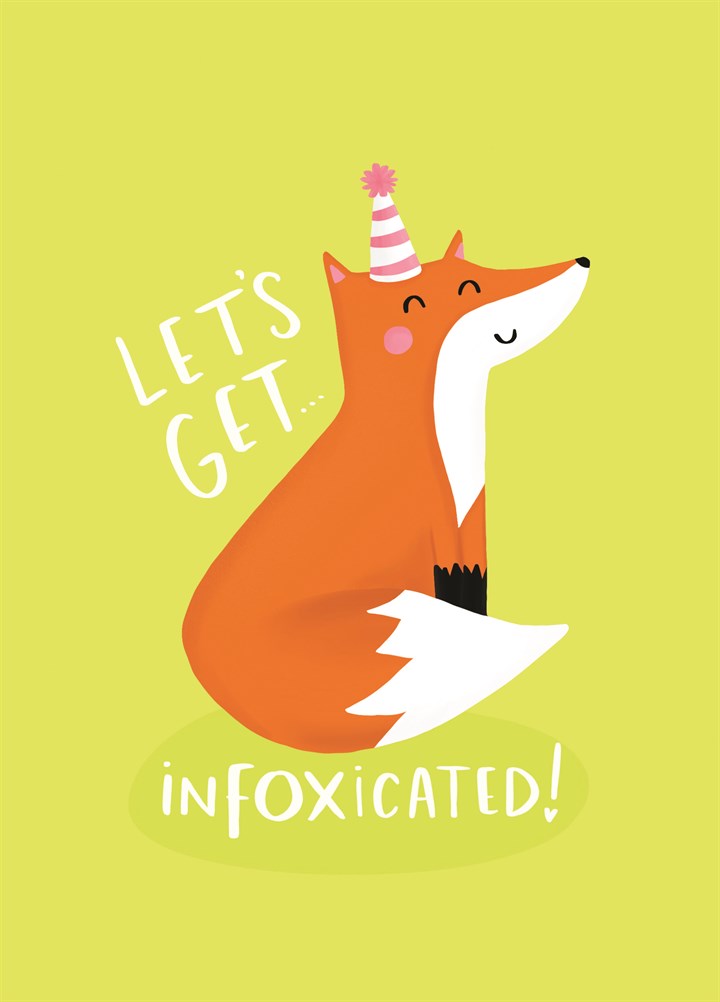 Let's Get Infoxicated Card