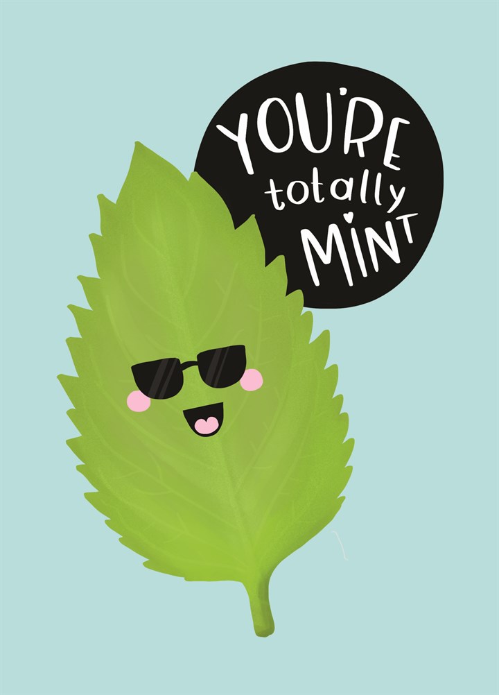You're Totally Mint Card