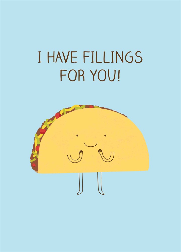 I Have Fillings For You Card