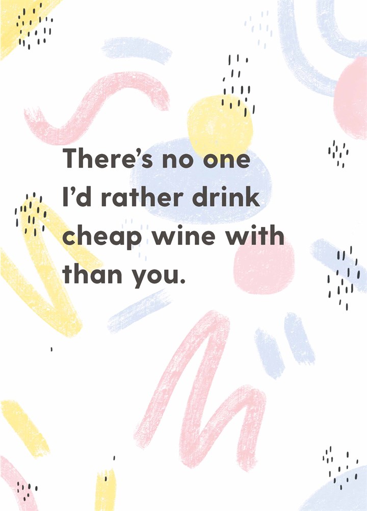 Drink Cheap Wine Card