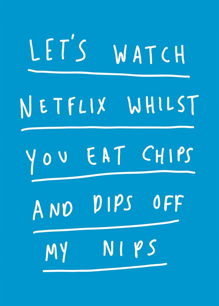 Eat Chips Off Nips Card