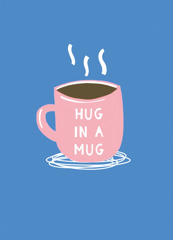 Hug In A Mug Card