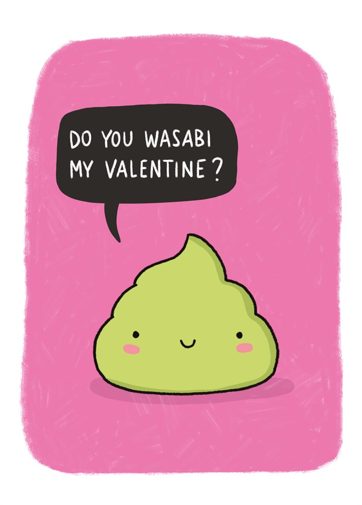 Do You Wasabi My Valentine Card