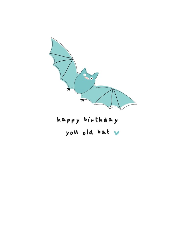 Happy Birthday You Old Bat Card