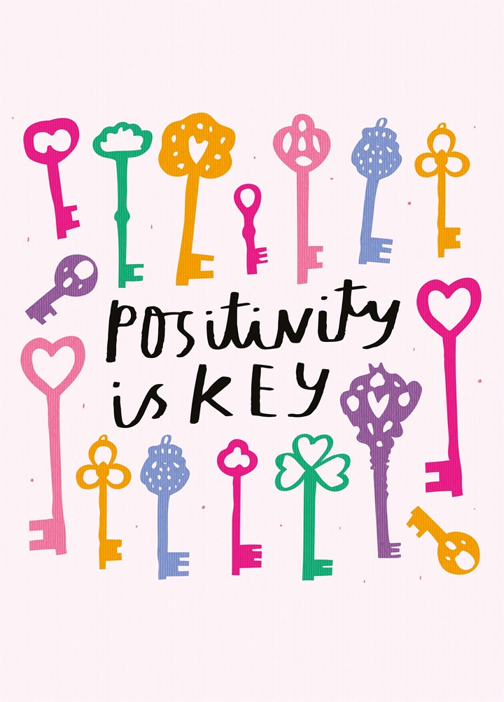Positivity Is Key Card
