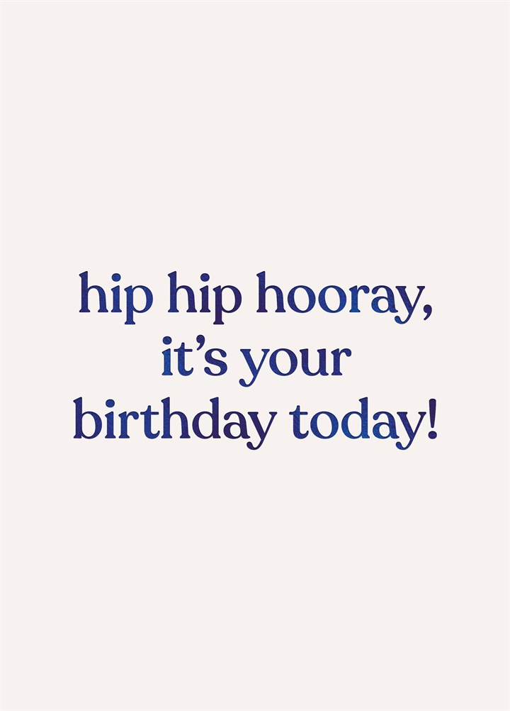 Your Birthday Today Card