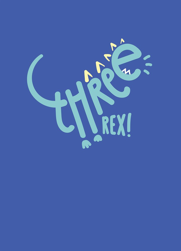 Three Rex Card