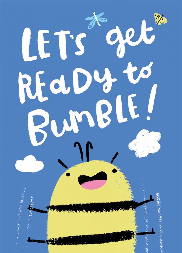 Let's Get Ready To Bumble Card