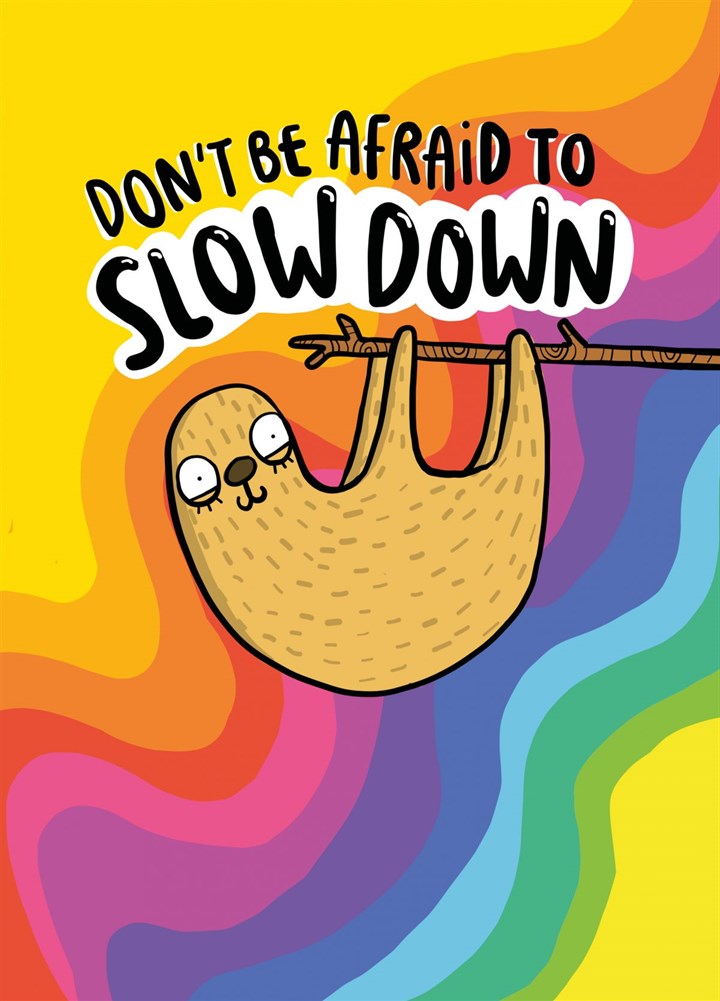 Slow Down Sloth Card