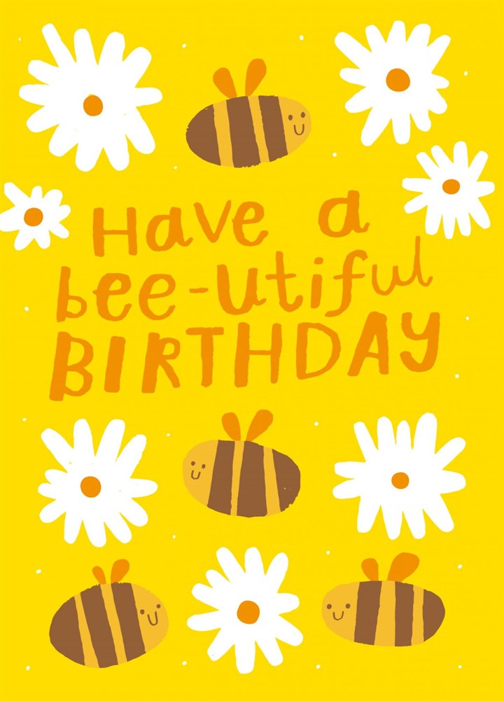 Bee-Utiful Birthday Card | Scribbler