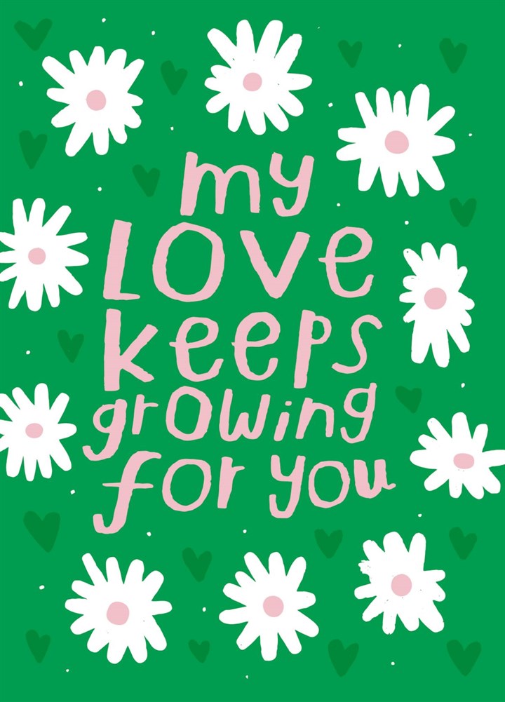 Love Keeps Growing Card