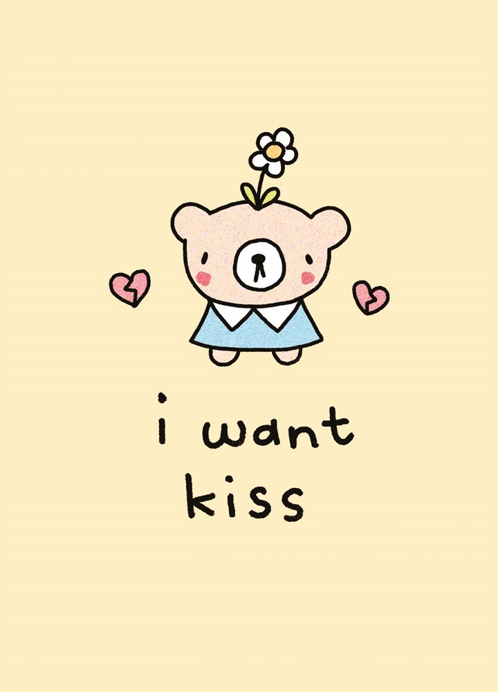 I Want Kiss Card