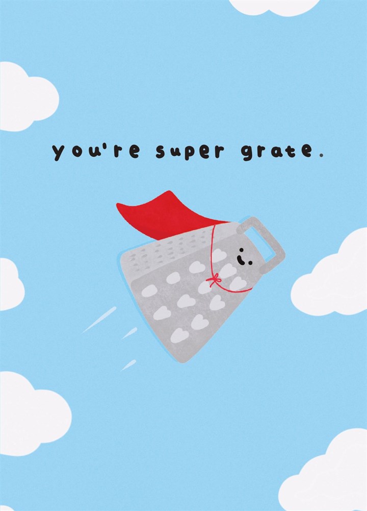 You're Super Grate Card