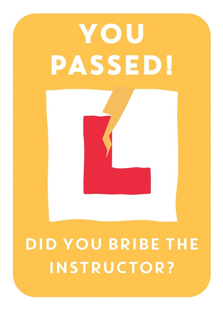 Bribe Instructor Driving Test Congrats Card