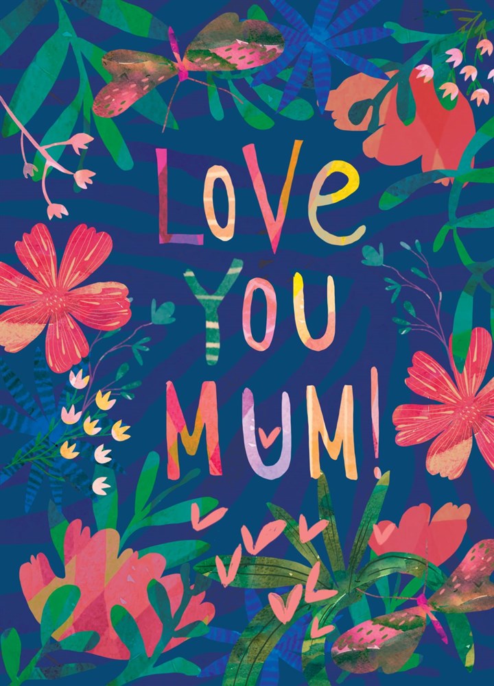 Love You , Mum Card