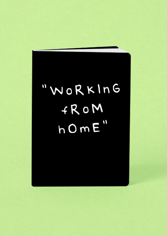 Working From Home Notebook