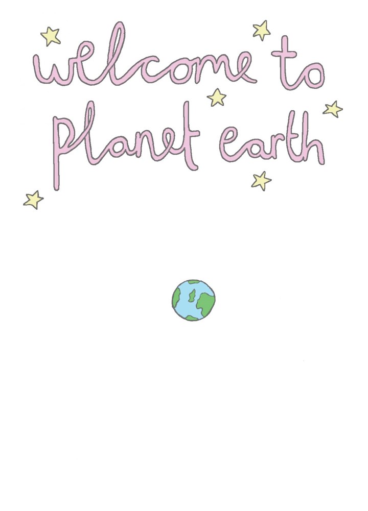 Welcome To Planet Earth Card