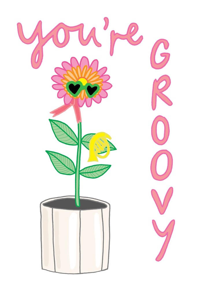 You're Groovy! Card