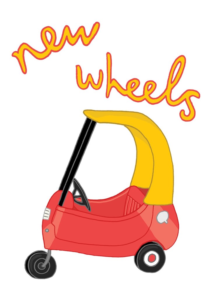 New Wheels! Card