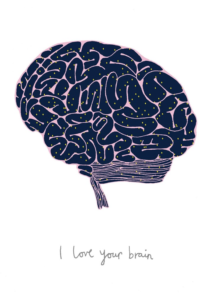 I Love Your Brain Card