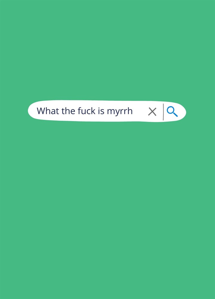 What The Fuck Is Myrrh? Christmas Card