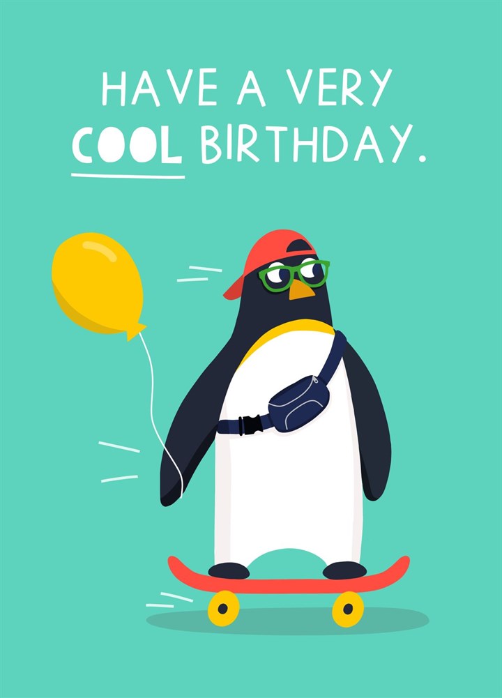 Have A Very Cool Birthday Kids Birthday Card