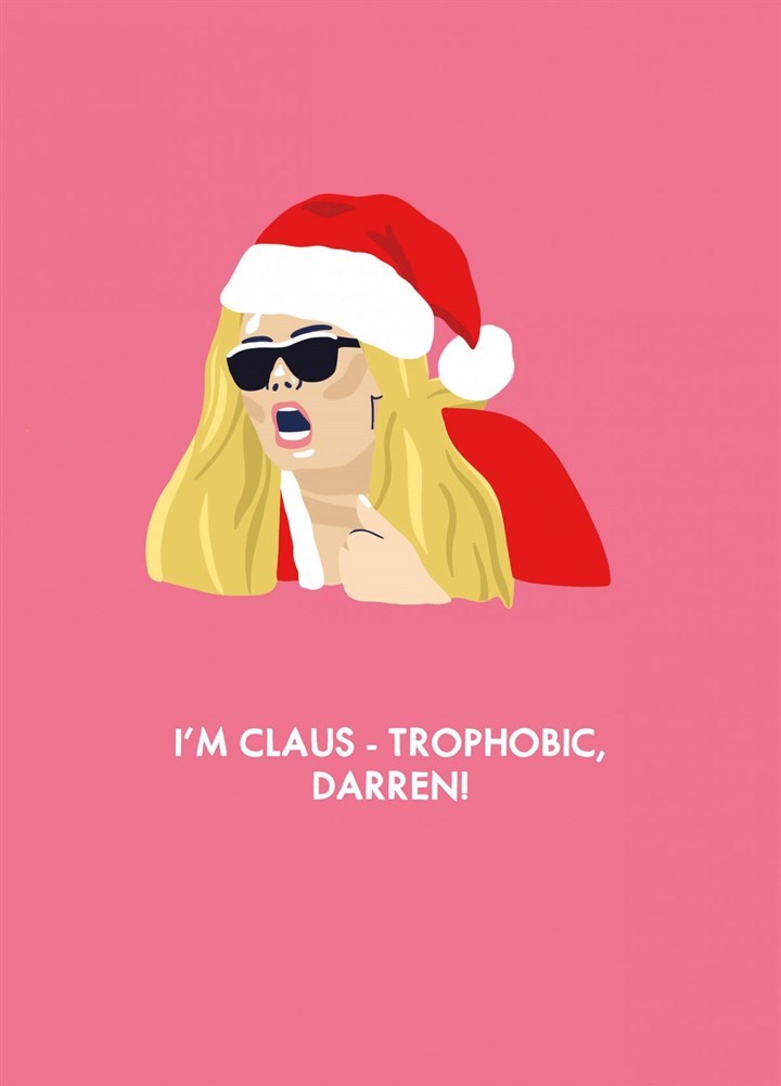I'm Claus-trophobic, Darren Card
