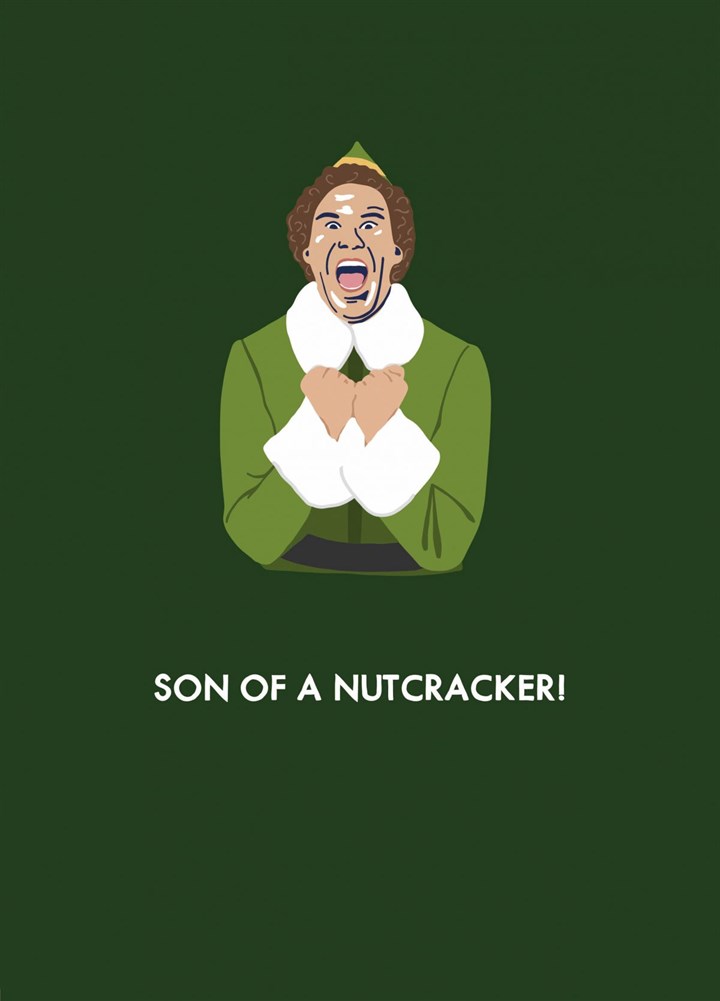 Buddy The Elf: Son Of A Nutcracker Card