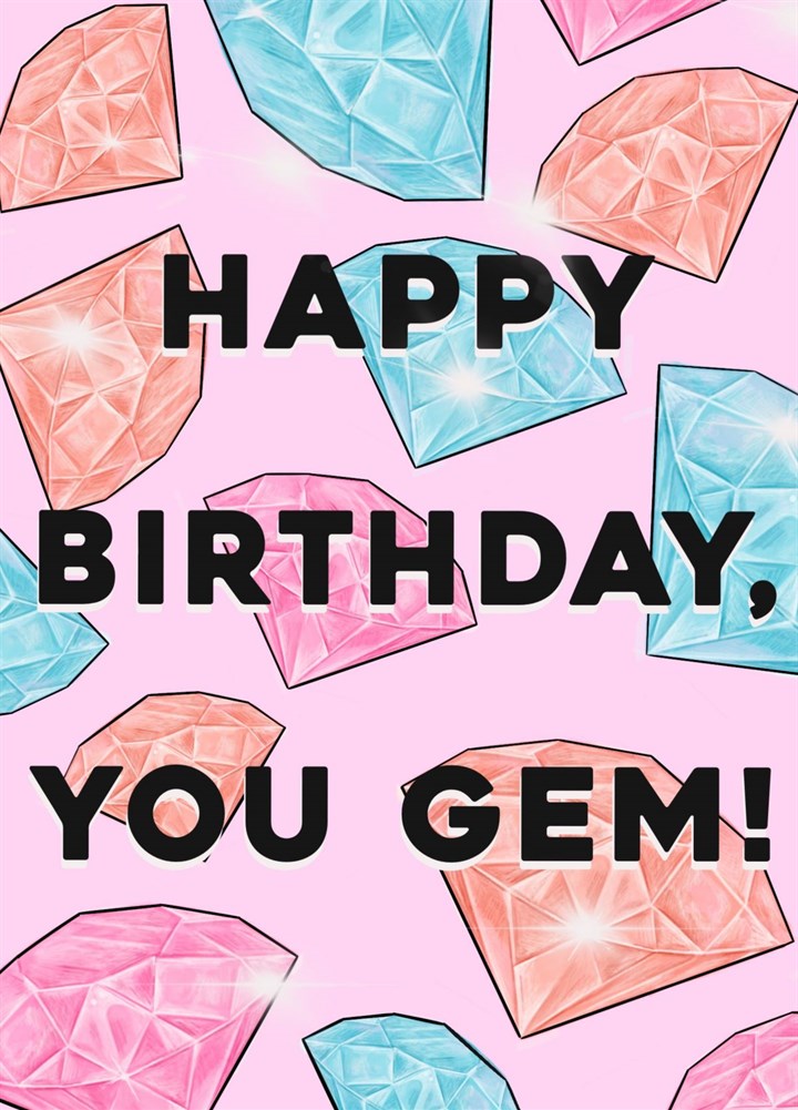 Happy Birthday, You Gem Card