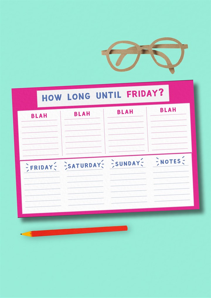 How Long Until Friday Weekly Planner