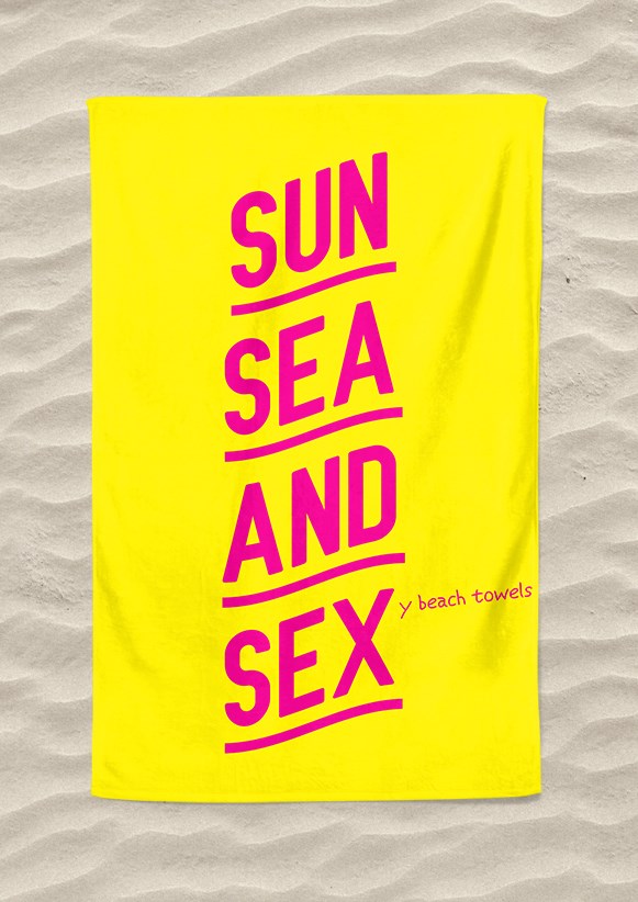 Sun Sea And Sexy Beach Towel