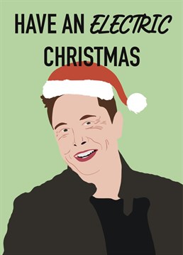 Wish a Tesla-loving friend a Happy Christmas with this punny Elon Musk card! Perfect for boyfriends, girlfriends, husbands, wives, friends, siblings, parents, grandparents, colleagues and more!