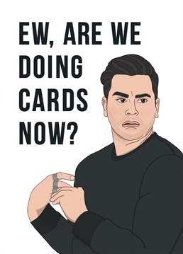 Ew, are we doing cards now?  Funny Schitt's Creek card featuring an illustration of the iconic David Rose. The perfect card for any occasion, whether birthday, anniversary, Valentine's Day, Mother's Day, Father's Day... or for anyone you give a Schitt about! Designed by Bonne Nouvelle.