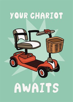 Getting old isn't all bad, look at that sweet ride! Wish them a happy birthday with this funny card.