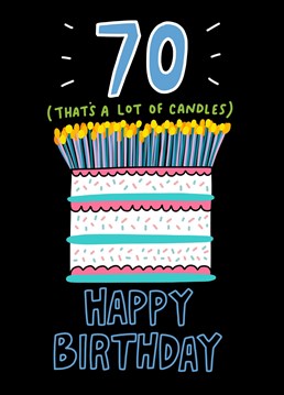 A colourful 70th birthday card featuring a birthday cake with 70 candles. Designed by Angela Chick.