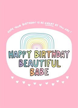 Send birthday wishes to a beautiful babe with this colourful card